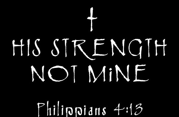 his strength not mine