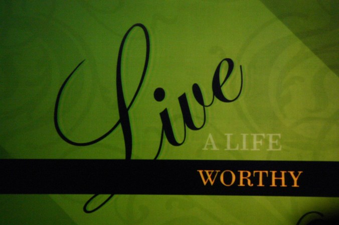 Live_a_Life_Worthy_of_the_Calling