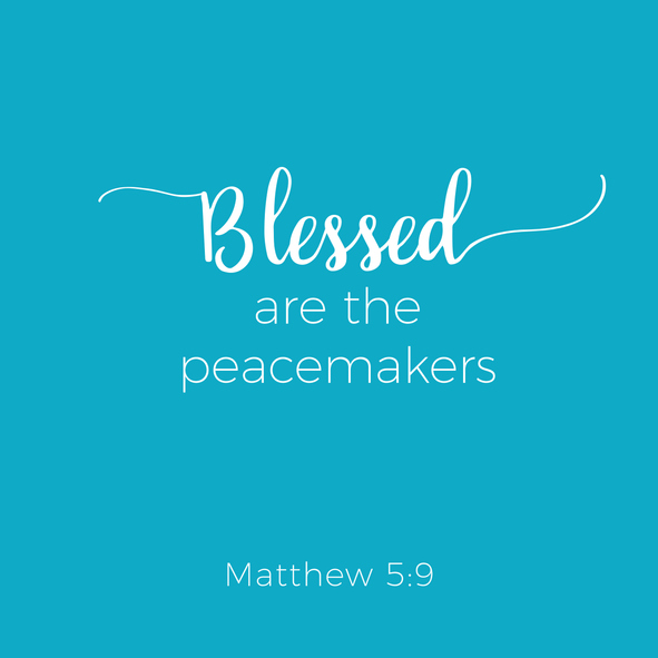 Biblical phrase from matthew gospel, blessed are the peacemakers